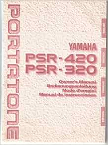 Portatone-yamaha Psr-420 and Psr-320 Manual: Yamaha