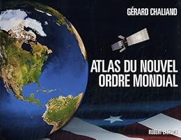 Atlas du nouvel ordre mondial