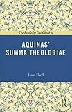 The Routledge Guidebook to Aquinas' Summa Theologiae (The Routledge Guides to the Great Books)