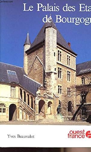 Download Le Palais des Etats de Bourgogne a Dijon PDF