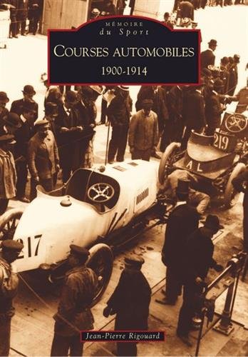 Courses automobiles, 1900-1914