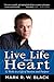 Live Life From the Heart: 52 Weeks to a Life of Passion and Purpose - Book by Mark Black