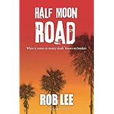Half Moon Road (A Brad Lovett Thriller)