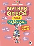Mythes grecs pour réfléchir by