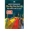 The Big Five for Life: Was wirklich zählt im Leben Taschenbuch – 1. Februar 2009