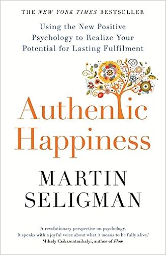 Authentic Happiness: Using the New Positive Psychology to ...