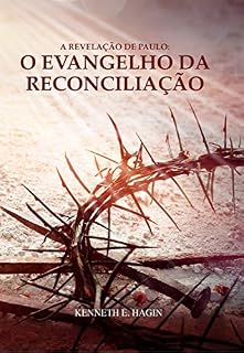 Livro A Revelação De Paulo: O Evangelho Da Reconciliação