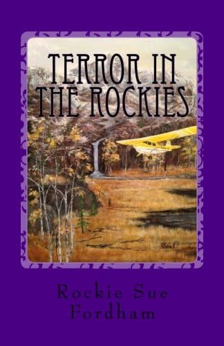 Terror in the Rockies (The Heavenly Host Series) (Volume 3)