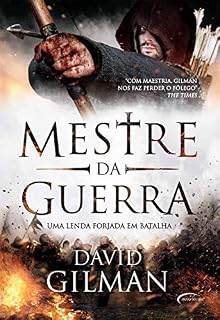 Livro Mestre da Guerra - Uma lenda forjada em batalha