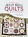 Jelly Roll Quilts in a Weekend: 15 Quick and Easy Quilt Patterns by Pam Lintott, Nicky Lintott