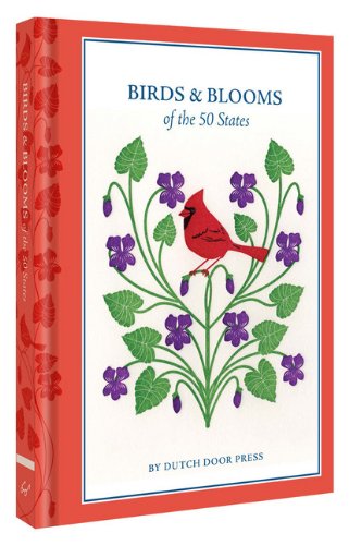 Birds and Blooms of the 50 States