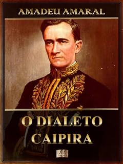 Livro O Dialeto Caipira [Ilustrado] [Com índice ativo]