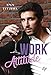 Work Attitude - L'intégrale: Parce qu'il ne faut pas mélanger plaisir et travail ! (French Edition by Ena Fitzbel