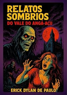 Livro Relatos Sombrios do Vale do Angá-Açu