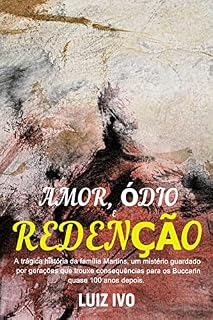 Livro AMOR, ÓDIO E REDENÇÃO