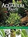 Encyclopedia of Aquarium Plants by 