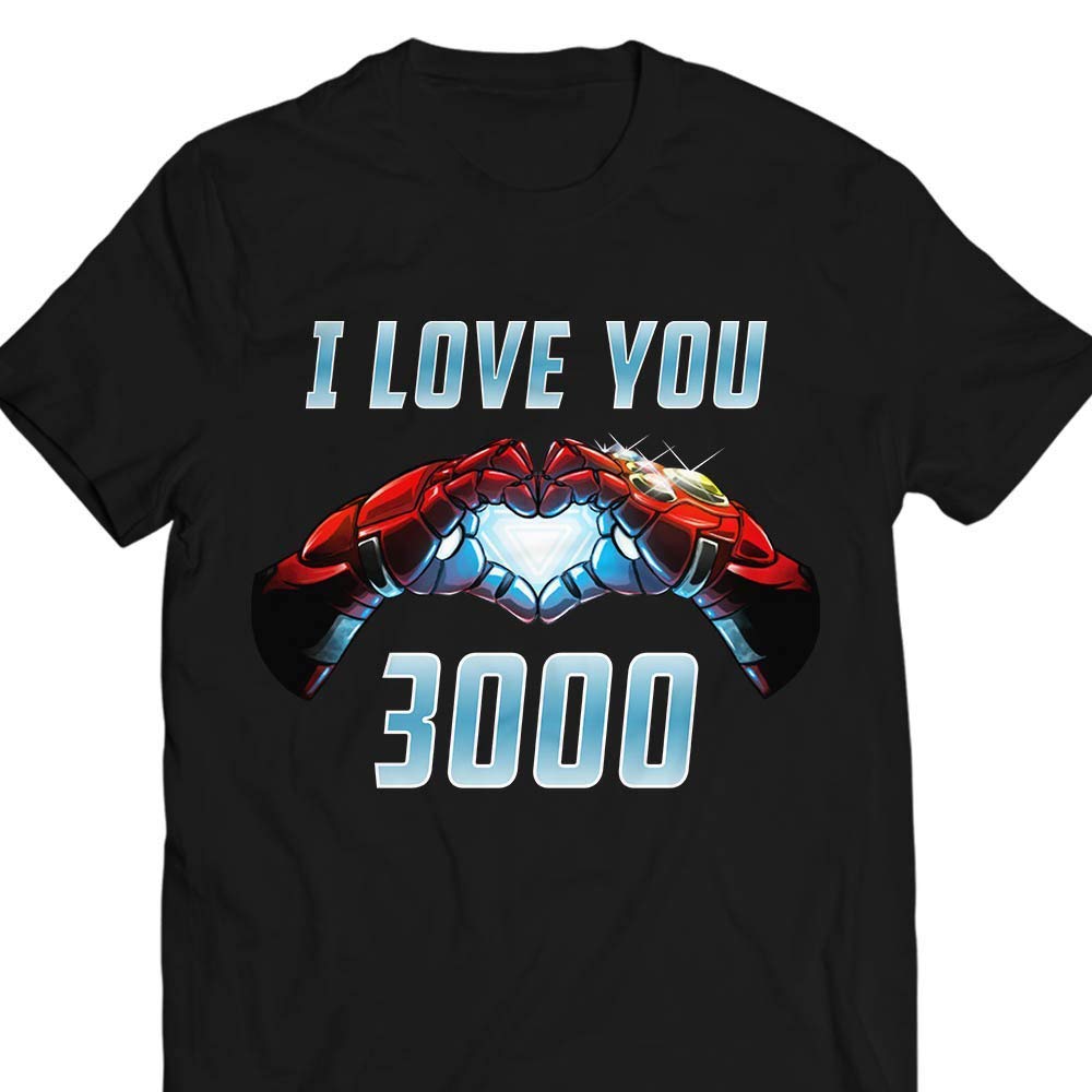 I Love You 3000 Funny Iron Father Gift Daughter Son Customized Handmade T-shirt //tank Top