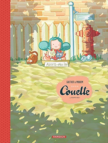 Couette, Tome 3 : Adopte-moi ! by 