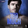 Too Much: Hayes Brothers, Book 1