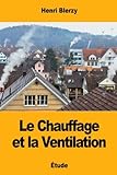 Image de Le Chauffage et la Ventilation (French Edition)