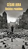 Relatos reunidos (Spanish Edition)