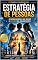 Livro ESTRATÉGIA DE PESSOAS: O Fator Invisível que define o Futuro das Organizações.