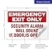 (2 Pack) Emergency Exit Only Sign, Self Adhesive 7 X 10inches 4 Mil Sleek Vinyl Decal Stickers Weather Resistant Long Lasting UV Protected and Waterproof Made in USA by Sigo Signs