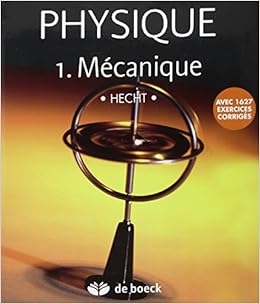 Amazon Fr Physique Tome 1 Mecanique Hecht Eugene Livres
