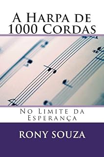 Livro A Harpa de 1000 Cordas: No Limite da Esperança