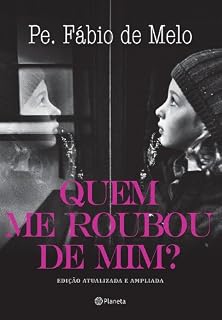 Livro Quem me roubou de mim?