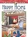 Creative Haven Happy Home: A Hygge Coloring Book (Adult Coloring Books: Calm)