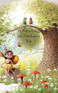 Livro A Aventura da Abelhinha Bia