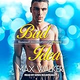 Bad Idea: Stonewall Investigations Miami Series, Book 1 by 