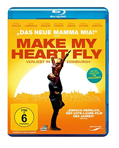 Make My Heart Fly - Verliebt in Edinburgh
