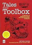 Tales from the Toolbox: A Collection of Behind-the-Scenes Tales from Grand Prix Mechanics