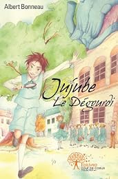 Jujube, le dégourdi