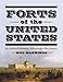 Forts Of The United States: A Historical Dictionary, 16th Through 19th Centuries by 