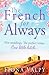 The French for Always