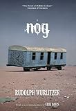 Front cover for the book Nog by Rudolph Wurlitzer