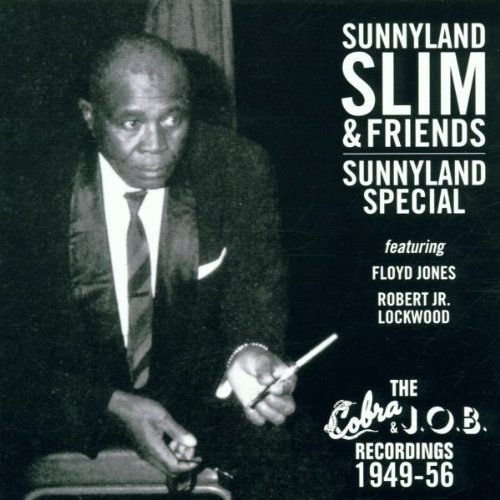 Sunnyland Slim - Sunnyland Special: The Cobra & J.o.b. Recordings - Zortam Music