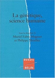 La  génétique, science humaine