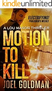 Motion To Kill (Lou Mason Thrillers Book 1)