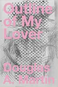 Analyzing the outline of my lover by douglas a martin 03 image