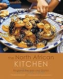 The North African Kitchen: Regional Recipes and Stories by 