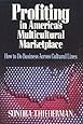 Profiting in America's Multicultural Marketplace
