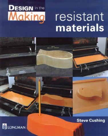 Key Stage 3 Design and Technology: Resistant Materials (Design in the Making)