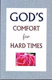 God's Comfort for Hard Times