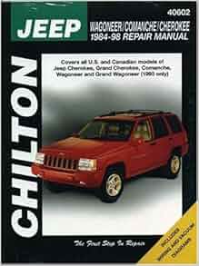 Jeep Wagoneer, Comanche, and Cherokee, 1984-98 Repair ...