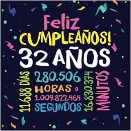 Feliz Cumplea os 32 A os Un Libro De Visitas Para Fiesta De 32 feliz-cumplea-os-32-a-os-un-libro-de-visitas-para-fiesta-de-32