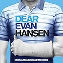 Dear Evan Hansen (Original Broadway Cast Recording)